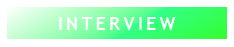 INTERVIEW 
